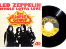 LED ZEPPELIN - Whole Lotta Love / Livin' Lovin' Maid  - Rare French 7