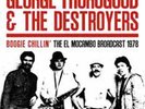 George Thorogood & The Destroyers - Boogie Chillin' 1978 (Ltd 2 x Vinyl LP) New