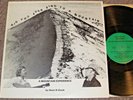 HUNT & DUNK-Did You Ever Sing To a Mountain PRIVATE ARIZONA HIPPIE FOLK PSYCH LP
