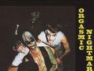Demented Are Go - Orgasmic Nightmare