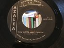 COYE WILCOX 45 Gotta Quit Cheatin AZALEA RARE  KILLER TEXAS COUNTRY RAB BOPPER