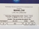BARRY MANILOW x2 TICKETS O2 LONDON