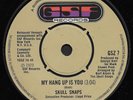 Rare 70's UK Soul 45 - SKULL SNAPS - MY HANG UP IS YOU / IT'S A NEW DAY (GSF)