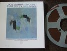 STAN GETZ / LUIZ BONFA JAZZ SAMBA ENCORE   2-TRACK  15 IPS  10.5