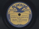 Blues 78 Bluebird 5826 Big Boy Teddy Edwards