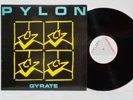 PYLON Gyrate 1980 US ORIG LP DB 54 NEAR MINT New Wave PUNK with Inner Sleeve