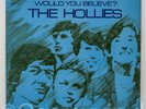 The Hollies Would You Believe? Original UK Parlophone Vinyl LP  PMC 7008