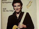 Bruce Springsteen Still On The Edge 2-LP + Single 7