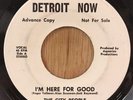 THE CITY PEOPLE northern soul 45 I'm Here For Good   Detroit Now DJ VG+