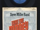 The Steve Miller Band - Take the Money and Run - 7 Inch Vinyl Single - GERMANY