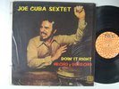 JOE CUBA SEXTET Doin' It Right Hecho y Derecho LATIN LP Shrink TICO Org. Inner S