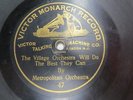 Metropolitan Orch. - VICTOR MONARCH 47 - 1ST Dog Label - The Village Orchestra