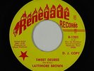 Funk/Deep Soul 45 - Lattimore Brown - Sweet Desiree/I Will - Renegade - mp3