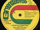 Michael Palmer - I'm Still Dancing UK Greensleeves 12