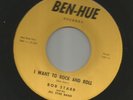 ROCKABILLY R&B bw NEW BREED- BOB STARR- I WANT TO ROCK AND ROLL - HEAR - BEN HUE