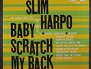 SLIM HARPO: Baby Scratch My Back LP (blue lbl re, light foxing obc)