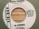 northern soul funk r&b 45 AL GARDNER watch yourself SIR RAH hear