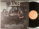 Bang  Mother / Bow To The King    1972 Hard Rock
