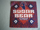 SUGAR BEAR Don't Scandalize Me UK 7