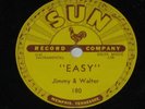 Jimmy & Walter - Easy / Before Long 78 RPM 10