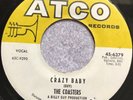 Rare/Northern Soul 45 Coasters-Crazy Baby-Atco Reissue