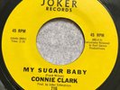 Northern Soul 45 Connie Clark-My Sugar Baby-Joker Reissue