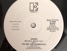 Queen - We Will Rock You / We Are The Champions - Mono/Stereo 12” Promo Single