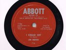 JIM REEVES RARE ABBOTT 78 - I COULD CRY - MEXICAN JOE RARER EARLY RECORDING