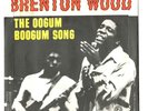 Brenton Wood The Oogum boogum soing  EX