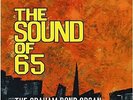 Graham Organization Bond - Sound Of 65 (Vinyl Used Like New)