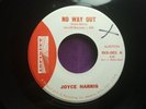 Joyce Harris  No Way Out/ Dreamer  Infinity Label  Killer 45