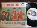 I FRATELLINI  italian beat original vinyl 7 PROMO COPY