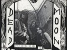 Dead Moon-Stranded In The Mystery Zone  VINYL NEUF
