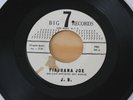 J.B. Tiajuana Joe/Joe’s Siesta 45 Latin Soul Popcorn Bert Keyes HEAR