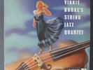 VINNIE BURKE: Vinnie Burke's String Jazz Quartet LP (UK, Mono) Jazz