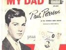 PAUL PETERSEN--PICTURE SLEEVE + 45---(MY DAD)---PS---PIC--SLV