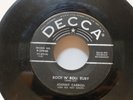 Johnny Carroll Rock N' Roll Ruby Tryin To Get To You Decca 29940 45