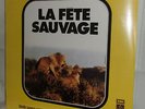 Papathanassiou Vangelis LA FETE SAUVAGE French Import Soundtrack 1976 LP SEALED