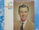 Rob Pruitt's Flea Market: 'Let's Be Together Today' by Mister Rogers Vinyl