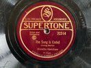 ANNETTE HANSHAW The Song is Ended/Thinking of You SUPERTONE 32314 V- PRE-WAR 78