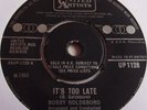 BOBBY GOLDSBORO   IT'S TOO LATE ** 1966 UNITED ARTISTS 45 Northern Soul