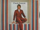 45T. Claude FRANCOIS. Si douce a mon souvenir +3. RARE : Sigle et Label FLECHE