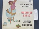 EP PHILIPS JOHNNY HALLYDAY VEN A BAILAR LE TWIST + 3 PRESSAGE ESPAGNOL LANGUETTE