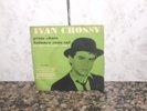 Ivan Crossy ?– Gênio Chato / Balanço Zona Sul - Vinyl, 7