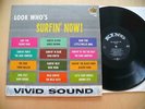 LOOK  WHO'S SURFIN' NOW  1964 KING 882 RARE R&B BLUES SOUL FUNK SURF LP ORIGINAL