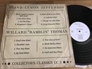 Blind Lemon Jefferson & Willard Ramblin Thomas- Rare Collectors Records - 99