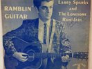 Larry Sparks And The Lonesome Ramblers ?Ramblin Guitar 1970 LP Vinyl AUTOGRAPHED