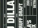 J DILLA - Ruff Draft: Dilla's Mix - Cassette