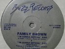 Family Brown - I'm Gonna Getcha 12