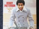 Soul/Funk LP BOBBY PATTERSON - IT’S JUST A MATTER OF TIME on PAULA RECORDS